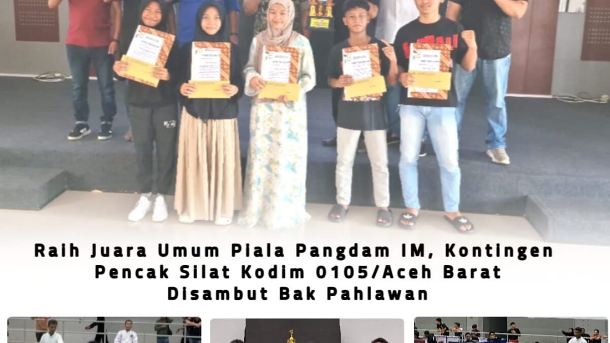 Prestasi Gemilang, IPSI Kodim 0105/Abar Harumkan Aceh Barat di Piala Pangdam IM