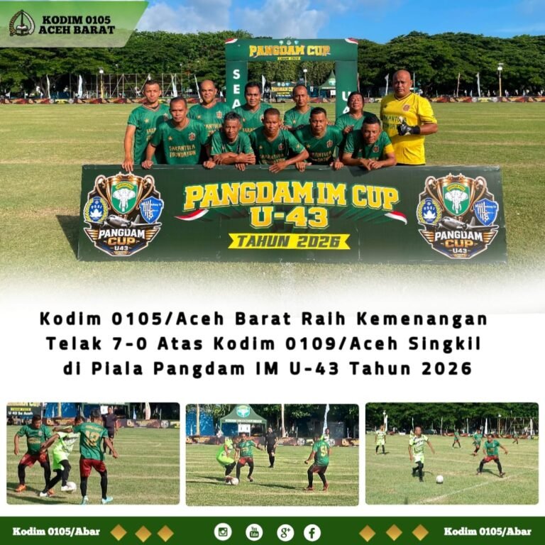 Performa Impresif Kodim 0105/Aceh Barat Antar Kemenangan Telak di Piala Pangdam IM