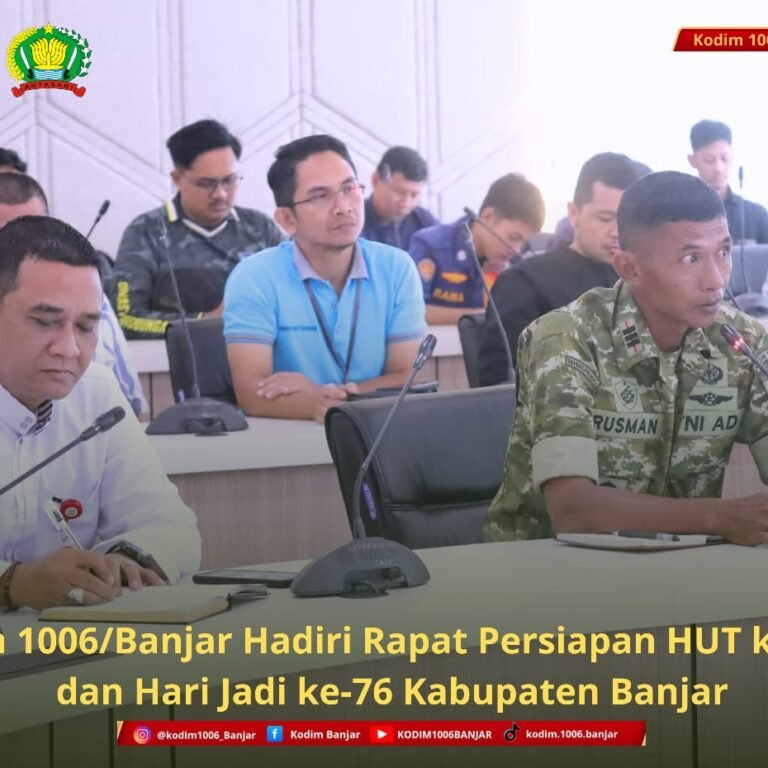 Kodim 1006/Banjar Hadiri Rapat Persiapan HUT ke-81 RI dan Hari Jadi ke-76 Kabupaten Banjar