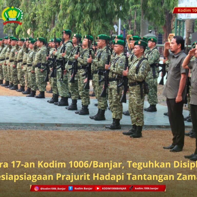 Upacara 17-an Kodim 1006/Banjar, Teguhkan Disiplin dan Kesiapsiagaan Prajurit Hadapi Tantangan Zaman