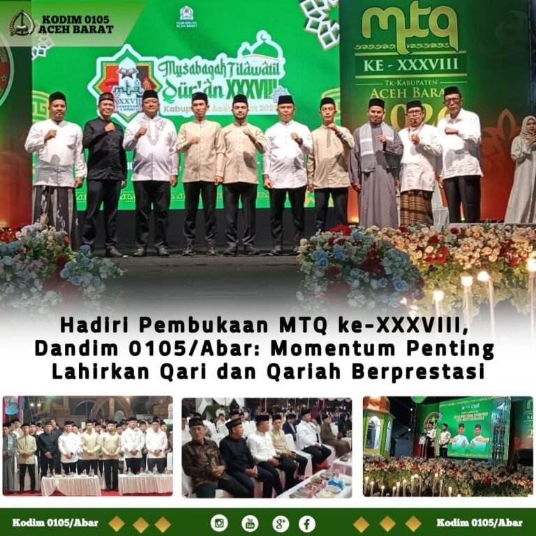 MTQ ke-XXXVIII Aceh Barat Dibuka, Dandim 0105/Abar Hadiri