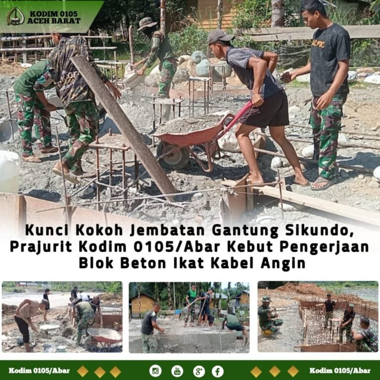 Blok Beton Pengikat Kabel Angin Jadi Fokus Pengerjaan Jembatan Gantung Sikundo oleh Kodim 0105